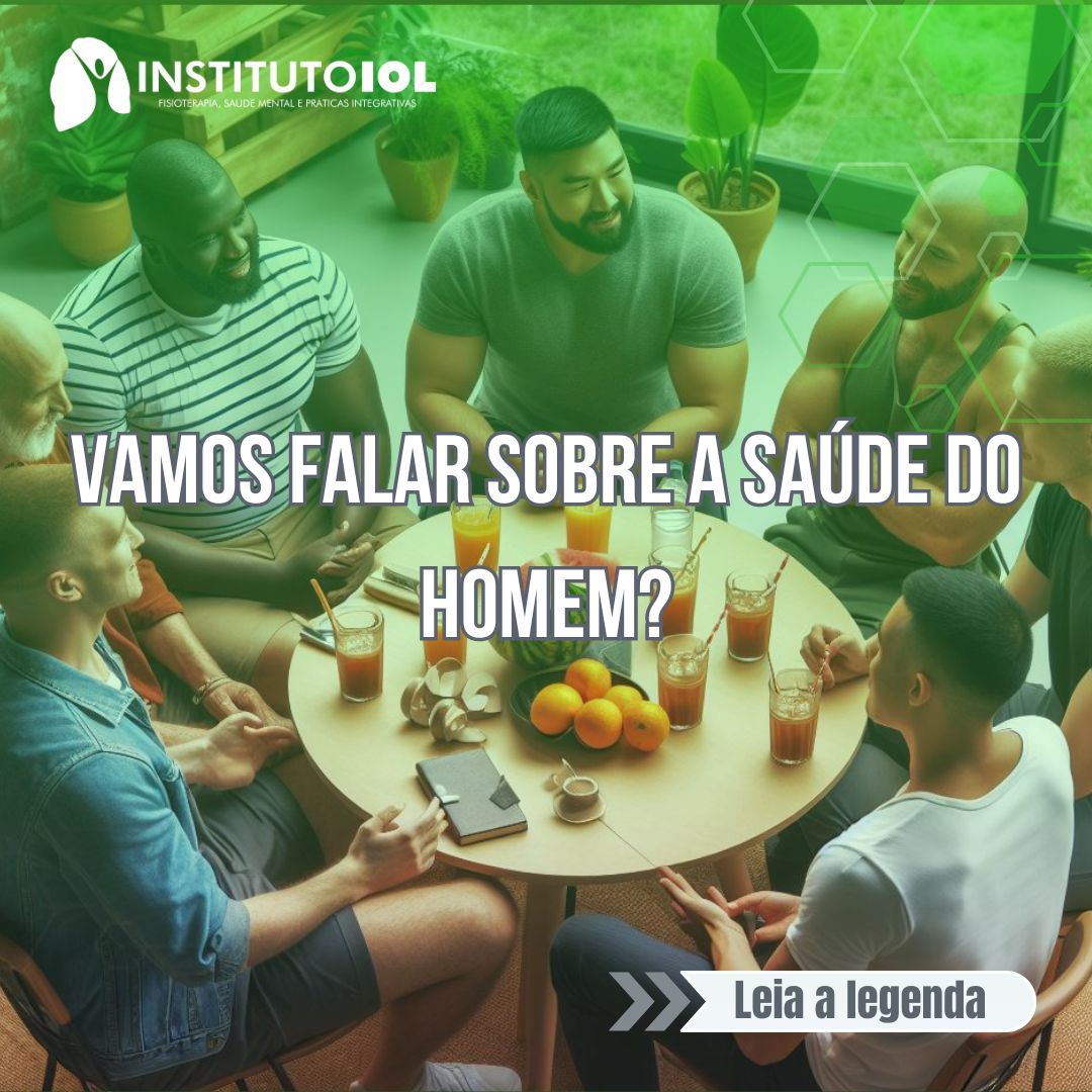 Saúde do Homem: você pode e deve falar sobre isso!